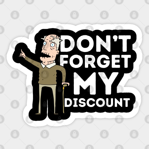 Don't Forget My Discount Sticker by The WYLD Tribe